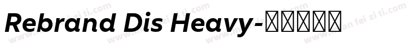 Rebrand Dis Heavy字体转换